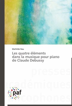Les quatre éléments dans la musique pour piano de Claude Debussy