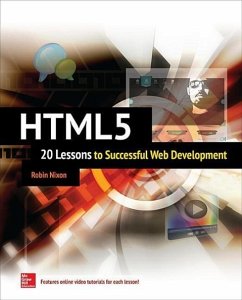 Html5: 20 Lessons to Successful Web Development - Nixon, Robin