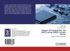 Design of Comparator for ADC's using CMOS current mirror - Tarun, Nidhi;Suman, Shruti;Ghosh, Pradeep Kumar