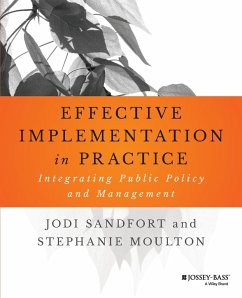 Effective Implementation in Practice - Sandfort, Jodi; Moulton, Stephanie