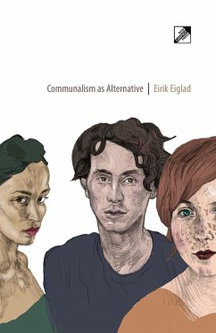Communalism as Alternative - Eiglad, Eirik