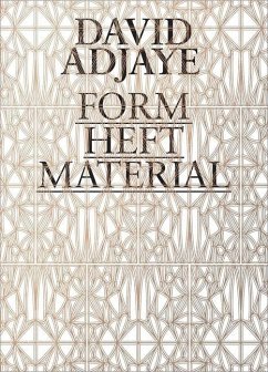 David Adjaye: Form, Heft, Material - Enwezor, Okwui;Allison, Peter;Ryan, Zoë