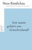Seit wann gehört uns Griechenland?