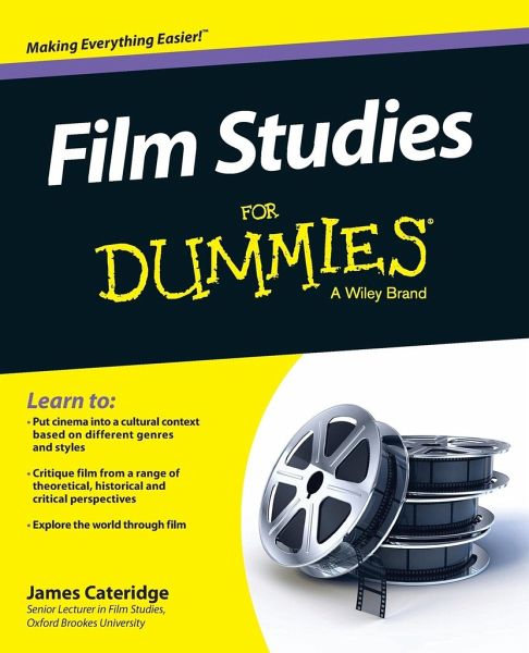 Film Studies For Dummies Film Studies For Dummies