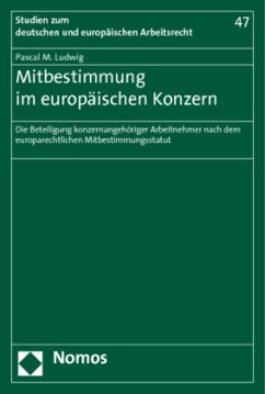Mitbestimmung im europäischen Konzern - Ludwig, Pascal M.