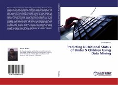 Predicting Nutritional Status of Under 5 Children Using Data Mining