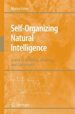 Self-Organizing Natural Intelligence