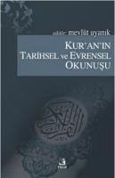 Kuranin Tarihsel ve Evrensel Okunusu - Uyanik, Mevlüt