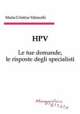 HPV - Le tue domande, le risposte degli specialisti (eBook, ePUB)