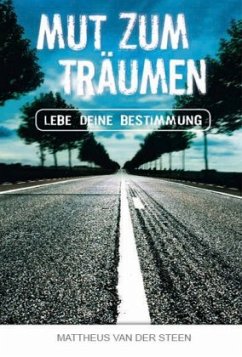 Mut zum Träumen - van der Steen, Matheus