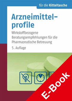 Arzneimittelprofile für die Kitteltasche (eBook, PDF) - Framm, Joachim; Anschütz, Martin; Framm, Almut; Heydel, Erika; Mehrwald, Anke; Schomaker, Grit; Stranz, Dörte