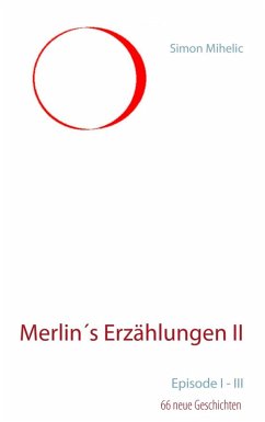 Merlin´s Erzählungen II (eBook, ePUB)