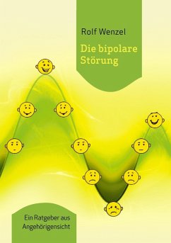 Die bipolare Störung (eBook, ePUB) - Wenzel, Rolf