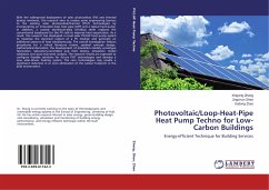 Photovoltaic/Loop-Heat-Pipe Heat Pump Techno for Low-Carbon Buildings