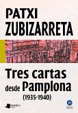 Tres cartas desde Pamplona, 1935-1940