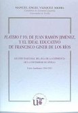 Platero y yo, de Juan Ramón Jiménez, y el ideal educativo de Francisco Giner de los Ríos