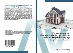Vermarktung von Wohnimmobilien im Internet mittels Projekthomepage - Wenger, Matthias