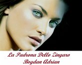 La padrona dello zingaro (eBook, ePUB)