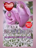 Fairy Skin - an erotic fantasy tale (eBook, ePUB)