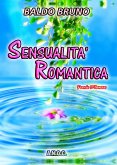 Sensualità Romantica (eBook, ePUB)