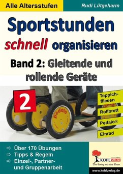 Sportstunden schnell organisieren / Band 2 (eBook, ePUB) - Lütgeharm, Rudi