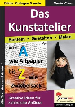 Das Kunstatelier - Basteln, Malen, Gestalten (eBook, ePUB) - Völker, Martin