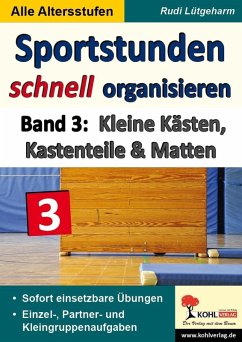 Sportstunden schnell organisieren / Band 3 (eBook, ePUB) - Lütgeharm, Rudi