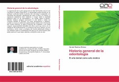Historia general de la odontología - Ramírez Skinner, Hernán