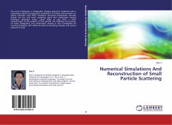 Numerical Simulations And Reconstruction of Small Particle Scattering