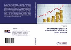 Investment Styles and Performance of Mutual Funds in India