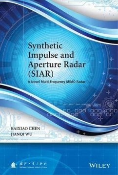 Synthetic Impulse and Aperture Radar (SIAR) (eBook, PDF) - Chen, Baixiao; Wu, Jianqi