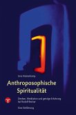 Anthroposophische Spiritualität (eBook, ePUB)