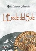 L'Erede del Sole (eBook, ePUB)