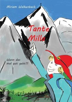 Cover Tante Milla - Wenn das mal gut geht?!