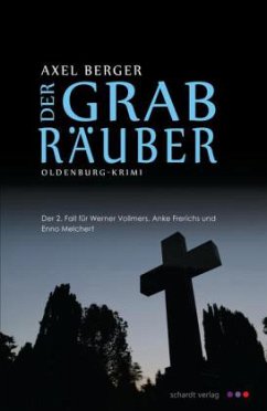 Der Grabräuber - Berger, Axel