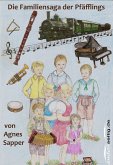 Die Familiensaga der Pfäfflings (eBook, ePUB)