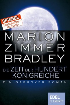 Die Zeit der hundert Königreiche (eBook, ePUB) - Bradley, Marion Zimmer
