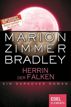 Herrin der Falken (eBook, ePUB) - Bradley, Marion Zimmer