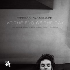 At The End Of The Day - Casagrande,F./Rabbia,M./Courtois,V./Peirani,V.