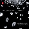 You Promised Me Everything-Vokalwerke - Bild 1
