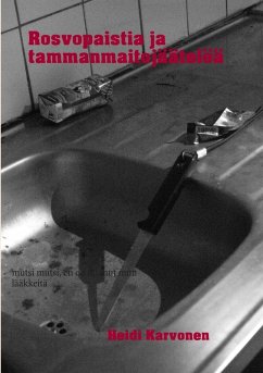 Rosvopaistia ja tammanmaitojäätelöä (eBook, ePUB) Rosvopaistia ja tammanmaitojäätelöä (eBook, ePUB)