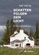 Schatten folgen dem Licht - Bild 1