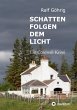 Schatten folgen dem Licht - Bild 1