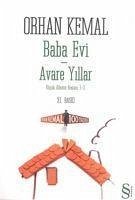 Baba Evi - Avare Yillar - Kemal, Orhan
