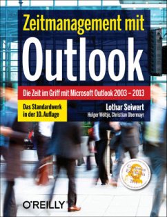Zeitmanagement mit Outlook - Seiwert, Lothar; Wöltje, Holger; Obermayr, Christian