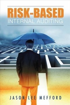 Risk-Based Internal Audit (eBook, ePUB) - Mefford, Jason Lee