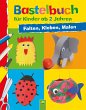 Bastelbuch für Kinder ab 2 Jahren - Bild 1