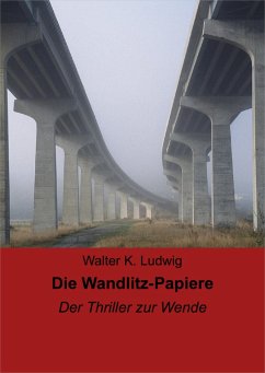 Die Wandlitz-Papiere (eBook, ePUB) - K. Ludwig, Walter