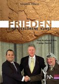 Frieden - eine verlorene Kunst? (eBook, ePUB)