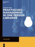 Praktisches Management in One Person Libraries